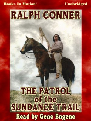 cover image of The Patrol of the Sundance Trail